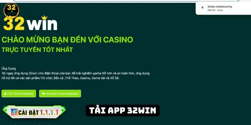Tải app để có thêm trải nghiệm mượt mà tại 32WIN